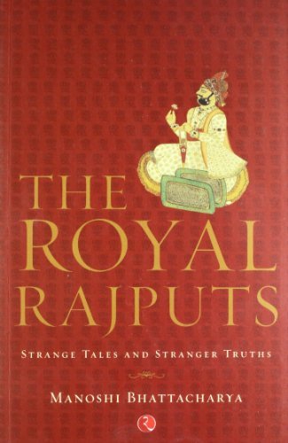 THE ROYAL RAJPUTS