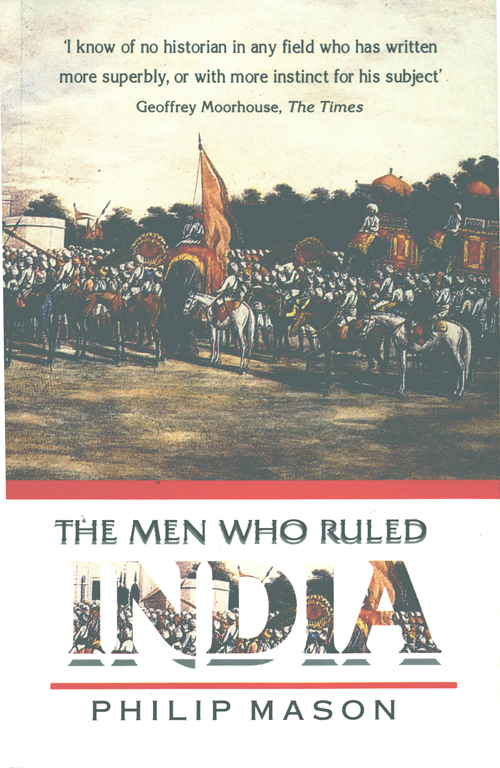 THE MEN WHO RULED INDIA