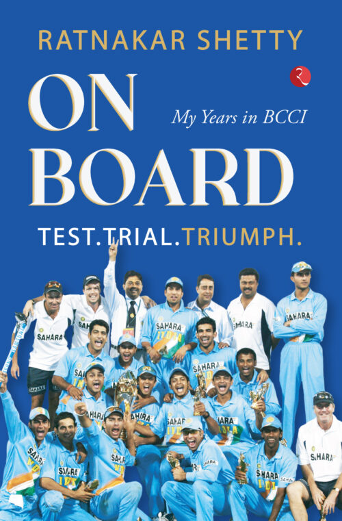ON BOARD My Years in BCCI