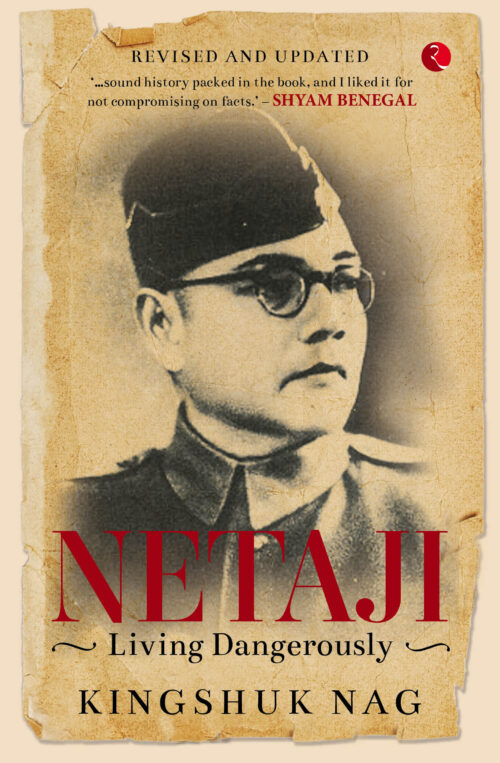 NETAJI Living Dangerously