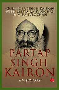 PARTAP SINGH KAIRON A Visionary