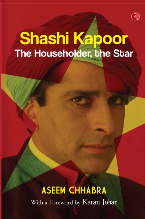 Shashi Kapoor: The Householder, the Star