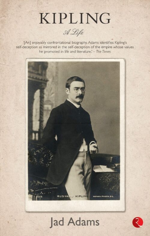 KIPLING: A LIFE