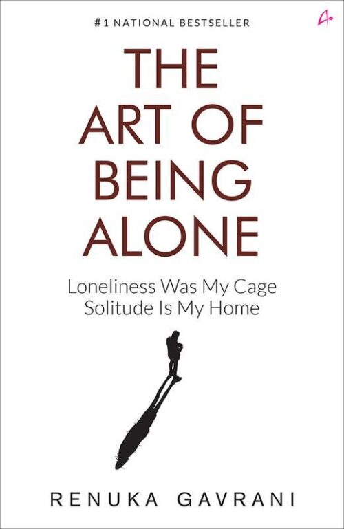 The Art of Being Alone Loneliness Was My Cage, Solitude Is My Home