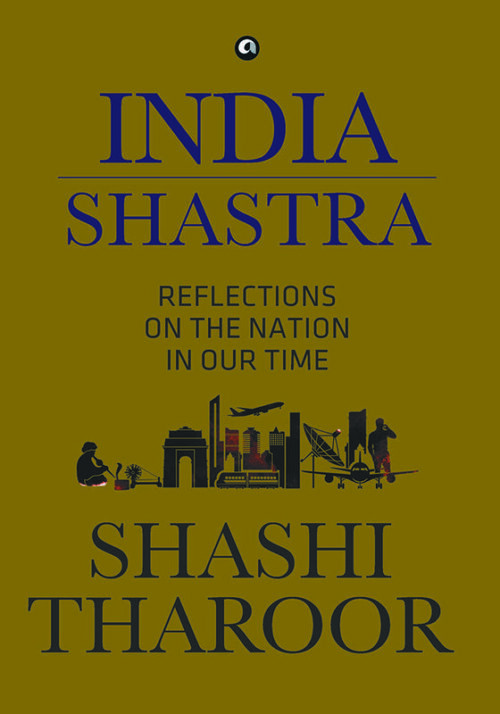India Shastra: Reflections on the Nation in our Time