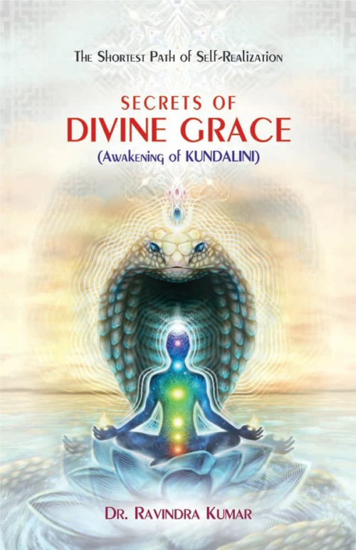 Secrets of Divine Grace: Awakening of Kundalini