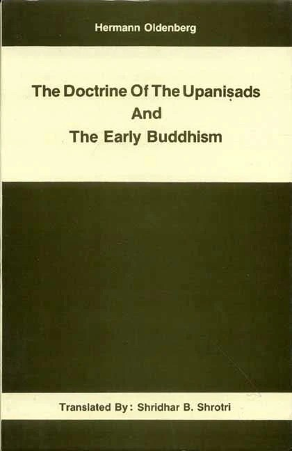The Doctrine Of The Upanisads And The Early Buddhism