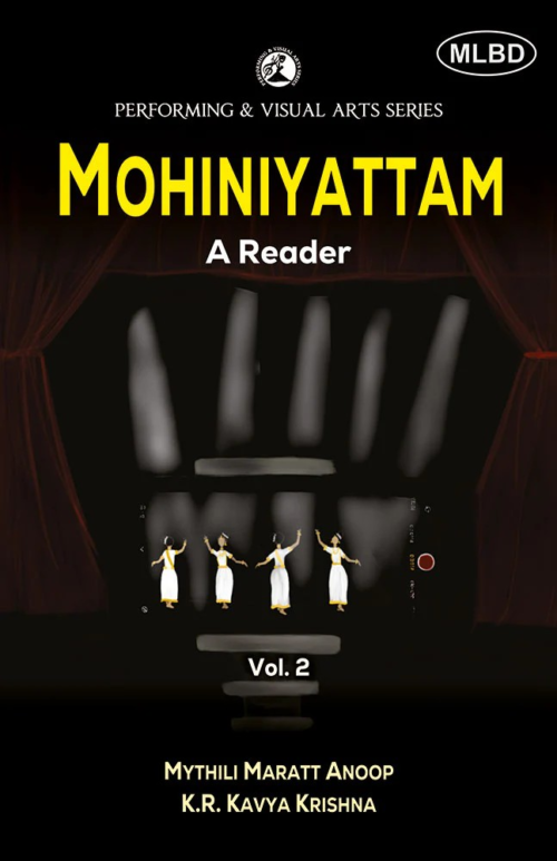 Mohiniyattam: A Reader (Vol. 2)