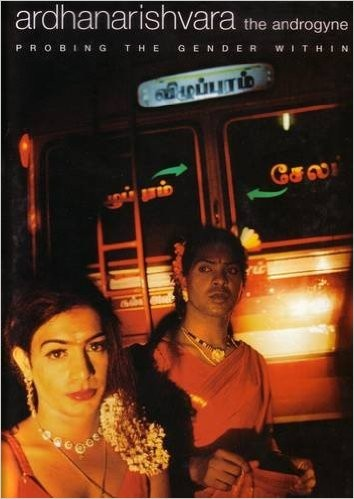 ARDHANARISHVARA :THE ANDROGYNE PROBING THE GEN