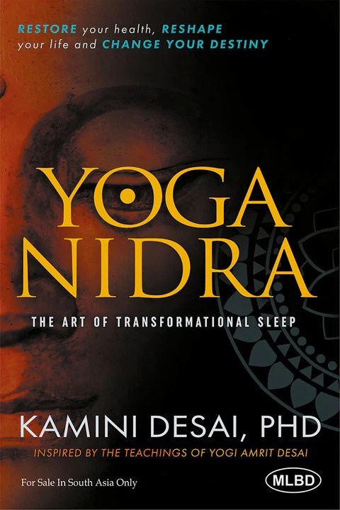 Yoga Nidra: The Art of Transformational Sleep