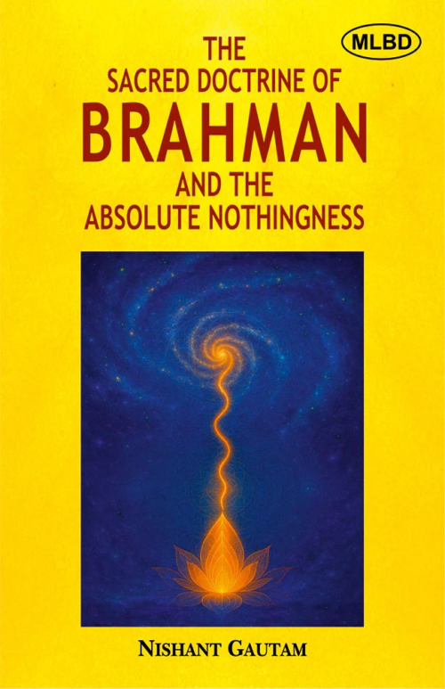 The Sacred Doctrine of Brahman and the Absolute Nothingness