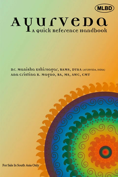 Ayurveda A Quick Reference Handbook
