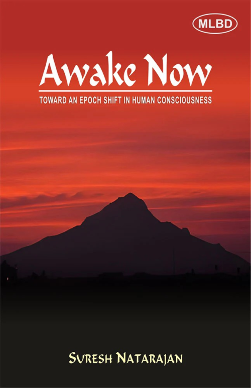 Awake Now: Toward an Epoch Shift in Human Consciousness