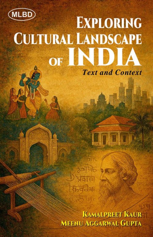 Exploring Cultural Landscape of India: Text and Context