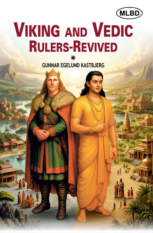 Viking and Vedic Rulers-Revived