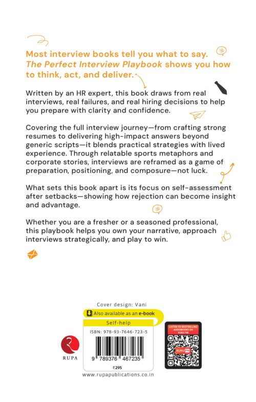 THE PERFECT INTERVIEW PLAYBOOK: HOW TO WRITE RESUMES, PREPARE, PERFORM, AND WIN JOBS