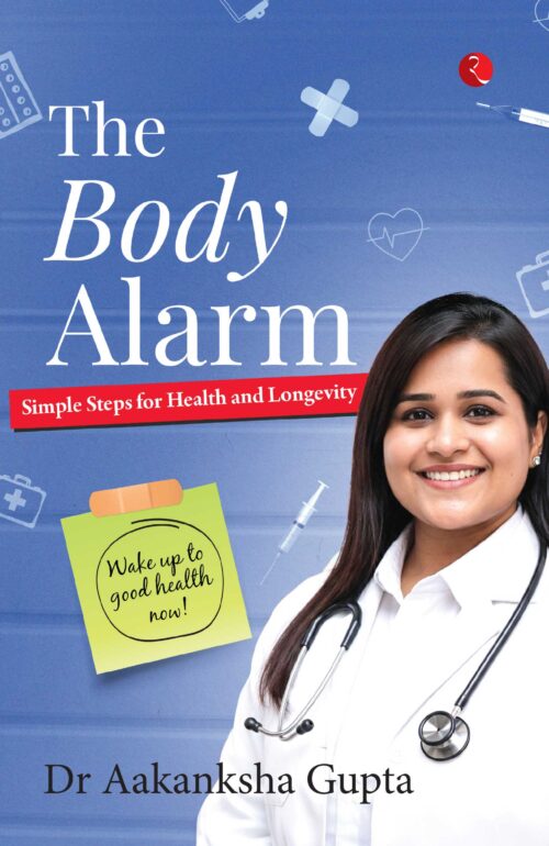 THE BODY ALARM: SIMPLE STEPS FOR HEALTH AND LONGEVITY