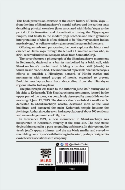 The Real History of Hatha Yoga from an Akhara Monk: From Shankaracharya’s Akharas to Instagramic Yoga Teachers