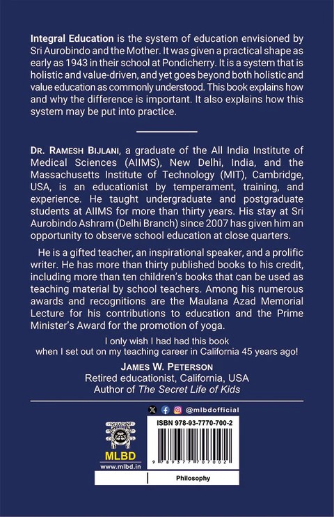 The Philosophy & Practice of Integral Education in the Light of Sri Aurobindo & The Mother: A Handbook for Teachers & Parents